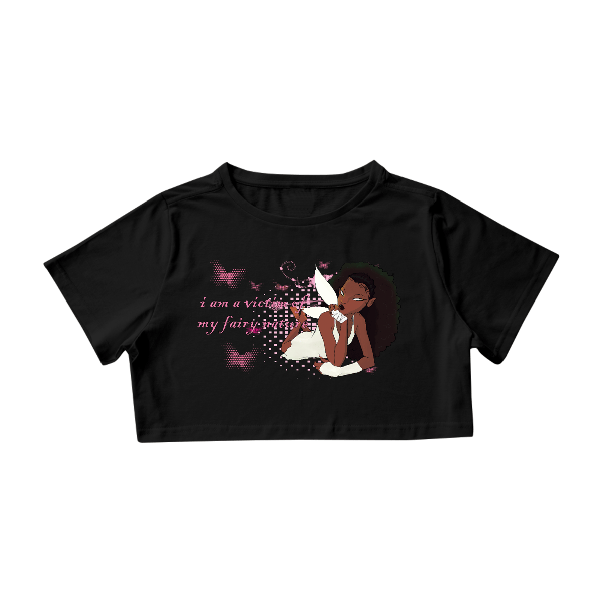 Nome do produto: Cropped \'VÍTIMA DA MINHA NATUREZA FADA (versão fada rosa)\'