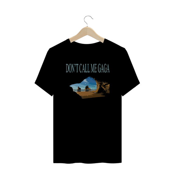 Camiseta Plus Size 'DON'T CALL ME GAGA'