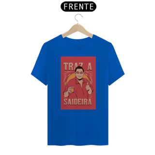 Nome do produto Camiseta 'Traz a Saideira'