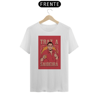 Nome do produto Camiseta 'Traz a Saideira'
