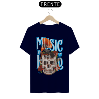 Nome do produto CAMISETA MUSIC IN MY HEAD T-Shirt Quality