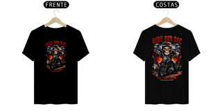 Nome do produto T-SHIRT QUALITY FRENTE COSTAS RIDE OUR DIE