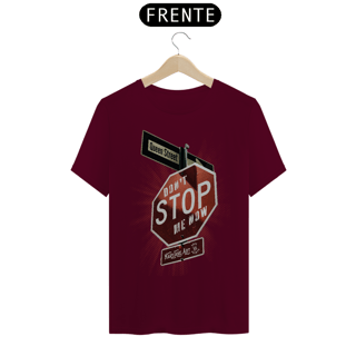Nome do produto tshirt Don't stop me now