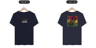 Nome do produto Camiseta stop racism/ freedom