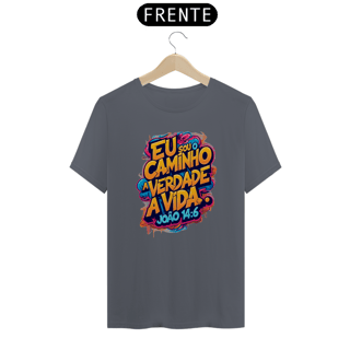 Nome do produto Camiseta Eu sou o caminha a verdade e vida 