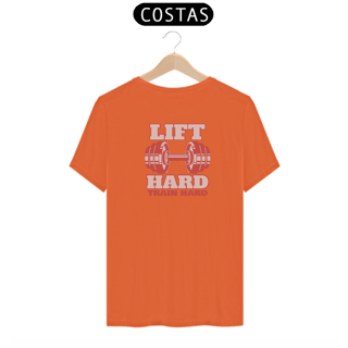 Nome do produto Camiseta  LIFT HARD