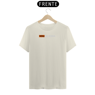 Nome do produto Camiseta vou de roda