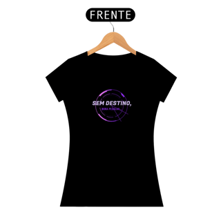 Camiseta SEM DESTINO
