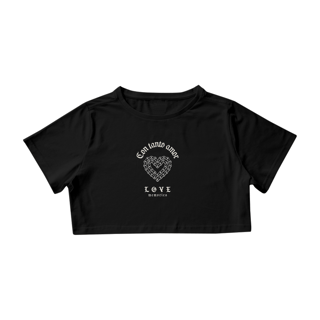 Camiseta com tanto amor