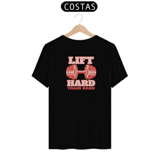 Camiseta  LIFT HARD