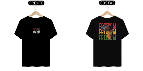 Camiseta stop racismo/freedom