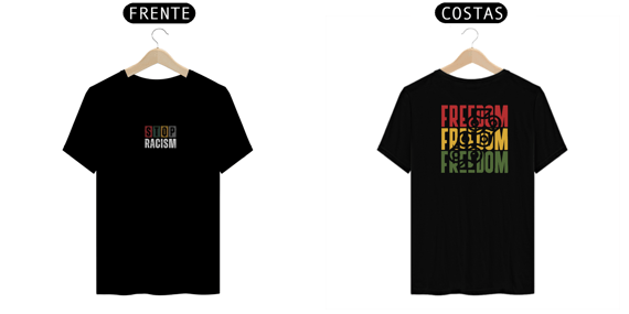 Camiseta stop racism/ freedom