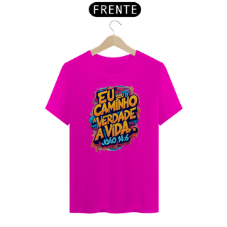 Nome do produto Camiseta Eu sou o caminha a verdade e vida 