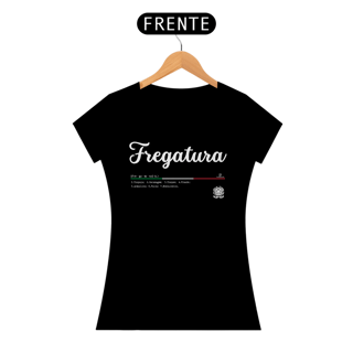 Nome do produto Baby Look Fregatura