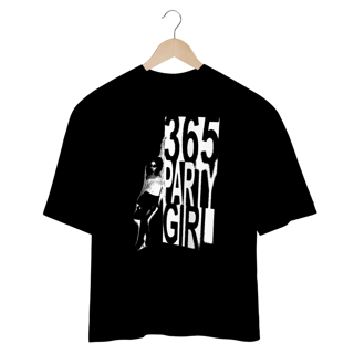 Nome do produto 365 PARTY GIRL (OVERSIZED)
