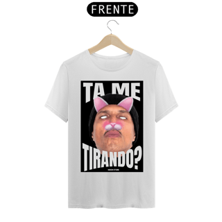 Nome do produto TA ME TIRANDO? 