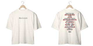 Nome do produto Camiseta Oversized - Sempre fui Sonhador