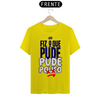 Nome do produto Fiz o que pude, pude pouco.
