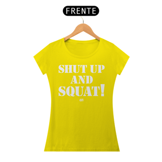 Nome do produto SHUT UP AND SQUAT!