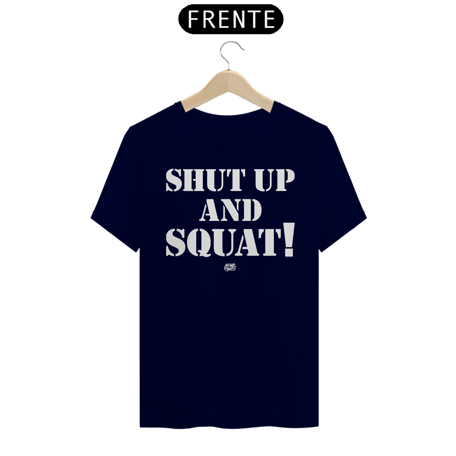 SHUT UP AND SQUAT!