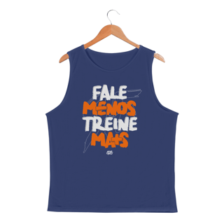 Fale Menos, Treine Mais - Masc. (Dry Fit)