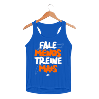 Nome do produto Fale Menos, Treine Mais - Fem. (Dry Fit)
