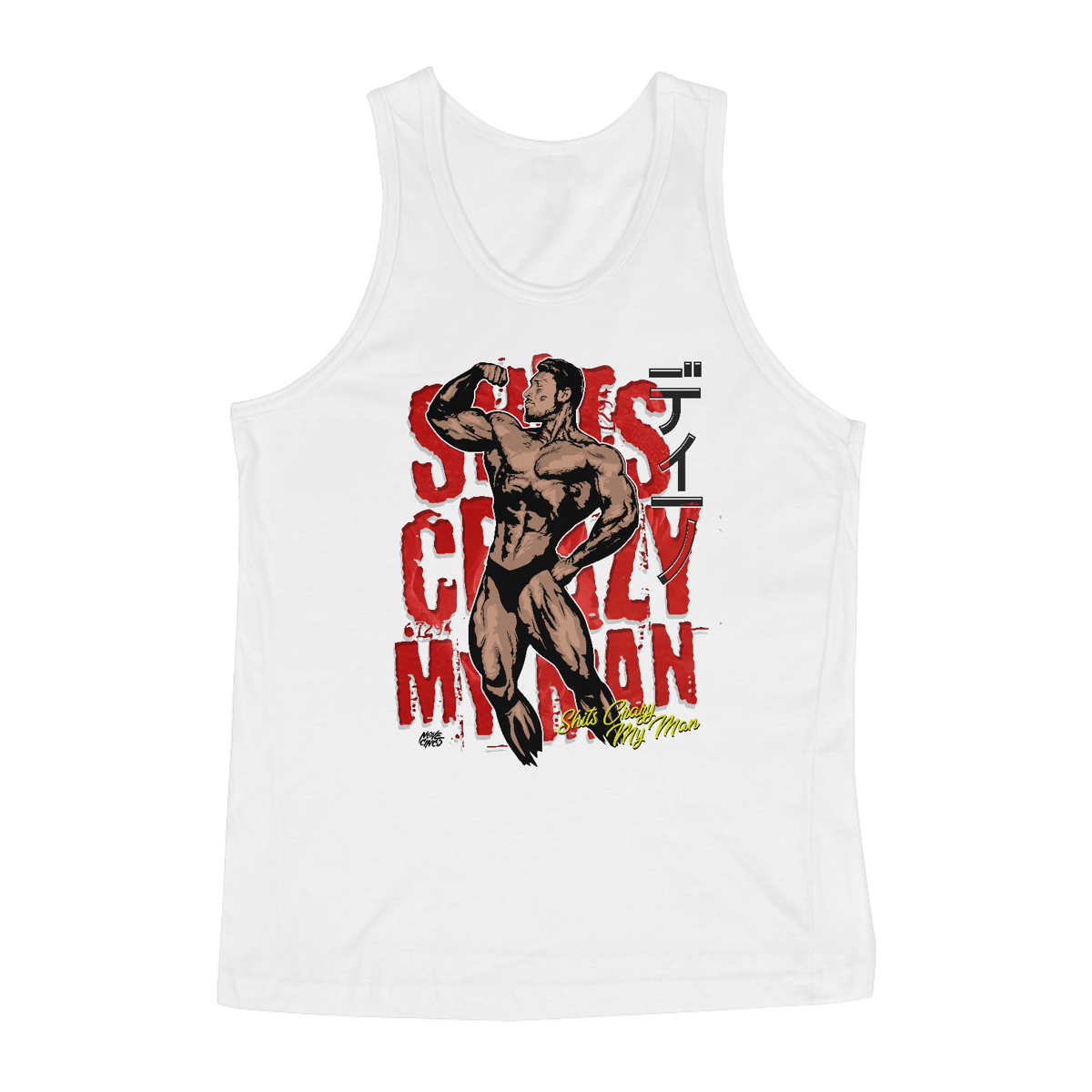 Nome do produto: Shits Crazy My Man