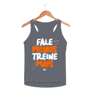 Nome do produto Fale Menos, Treine Mais - Fem. (Dry Fit)