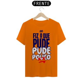 Nome do produto Fiz o que pude, pude pouco.