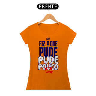 Nome do produto Fiz o que pude, pude pouco.