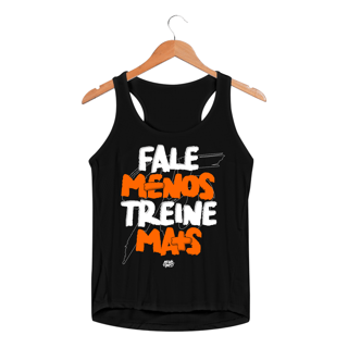 Fale Menos, Treine Mais - Fem. (Dry Fit)