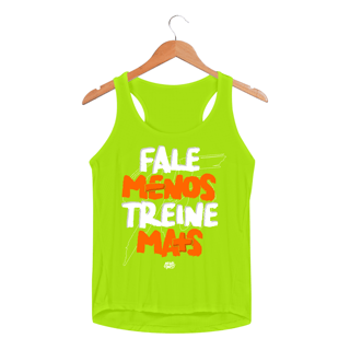 Nome do produto Fale Menos, Treine Mais - Fem. (Dry Fit)