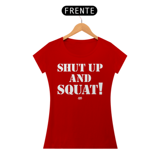 Nome do produto SHUT UP AND SQUAT!
