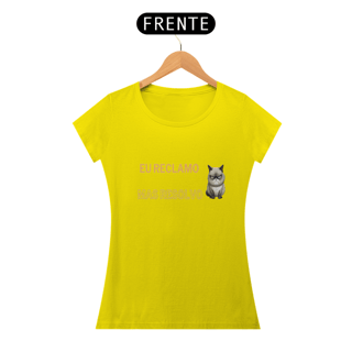 Nome do produto Baby Look Eu Reclamo Mas Resolvo da Luna