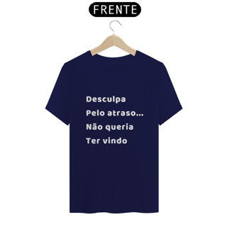 Nome do produto Camisetas desculpa pelo atraso da Luna