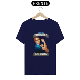 Nome do produto Camiseta Mina Empoderada da Luna