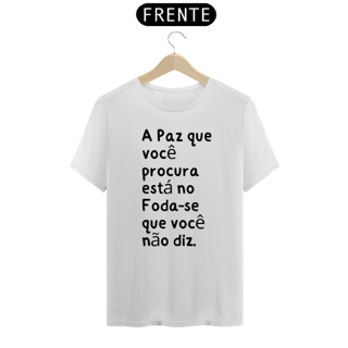 Nome do produto Baby Look A Paz que você não diz...