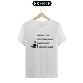 Nome do produto Camiseta o segredo do sucesso da Luna