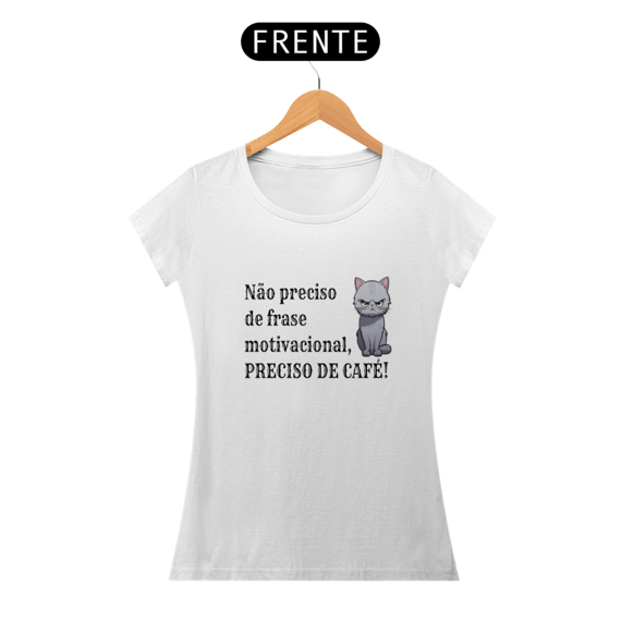 Baby Look Preciso de café da Luna
