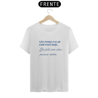 Nome do produto Camiseta Não Posso falar com você da Luna
