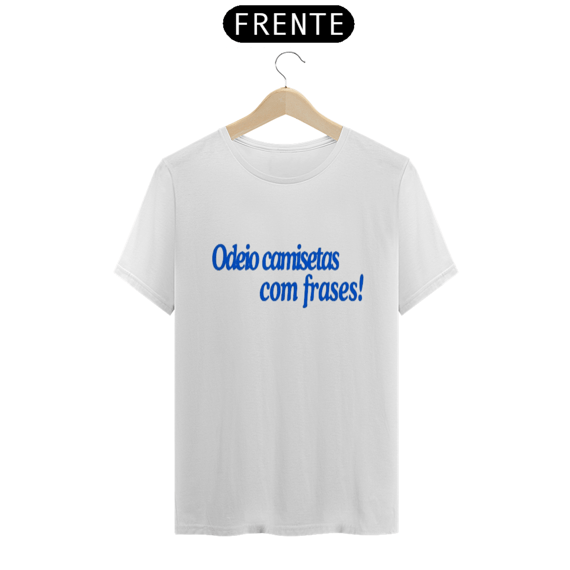 Camiseta Odeio Camisetas 