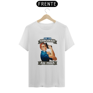 Nome do produto Camiseta Mina Empoderada da Luna