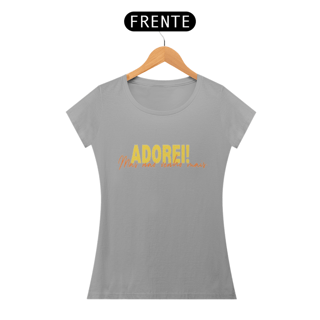 Nome do produto Baby Look ADOREI! Mas... da Luna