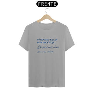 Nome do produto Camiseta Não Posso falar com você da Luna
