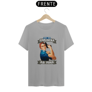 Nome do produto Camiseta Mina Empoderada da Luna