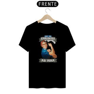 Nome do produto Camiseta Mina empoderada armada masculina