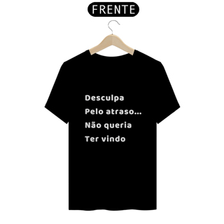 Nome do produto Camisetas desculpa pelo atraso da Luna