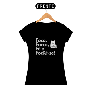 Nome do produto Baby Look Foco, força, fé da Luna