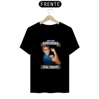 Nome do produto Camiseta Mina Empoderada da Luna
