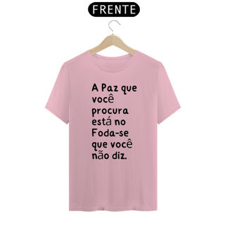 Nome do produto Baby Look A Paz que você não diz...